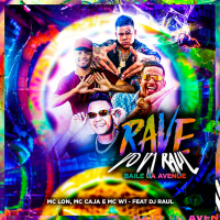 Rave do DJ Raul - Baile da Avenue (Single)