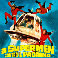 3 Supermen contro il Padrino (Original Soundtrack)