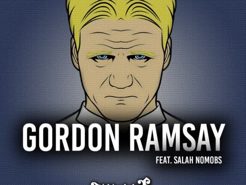 Gordon Ramsay (Deluxe Edition) [feat. Salahdine] (EP)