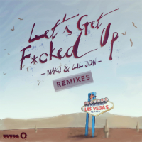 Let's Get F*cked Up (EP)