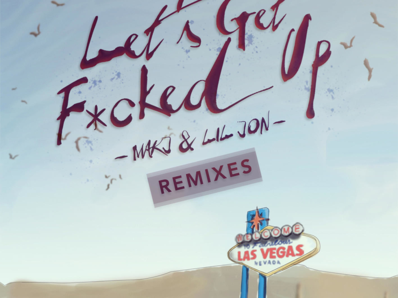 Let's Get F*cked Up (EP)