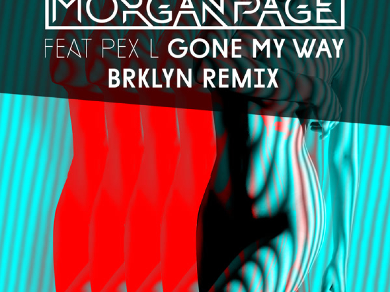 Gone My Way (BRKLYN Remix) (Single)