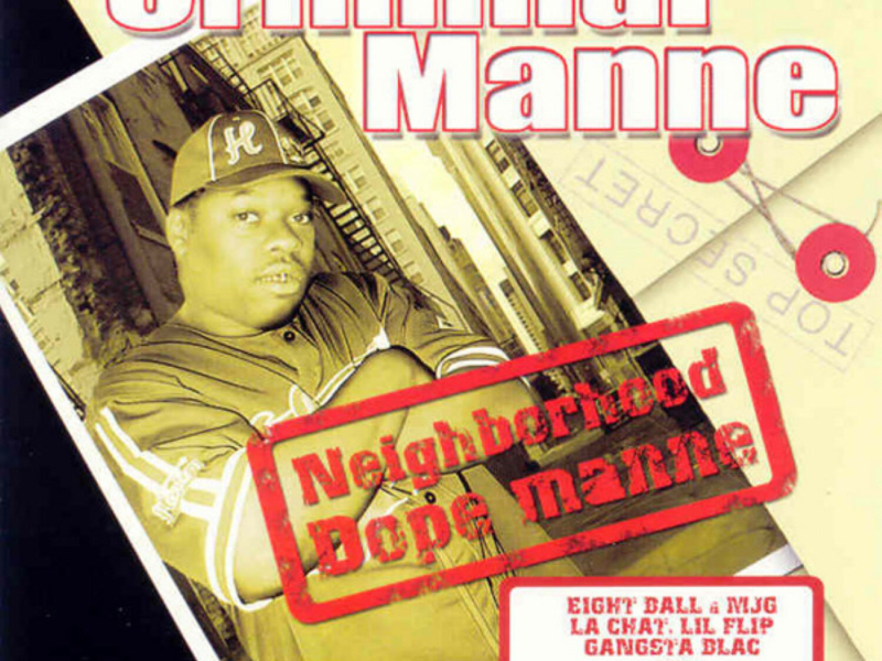 Neighborhood Dope Manne