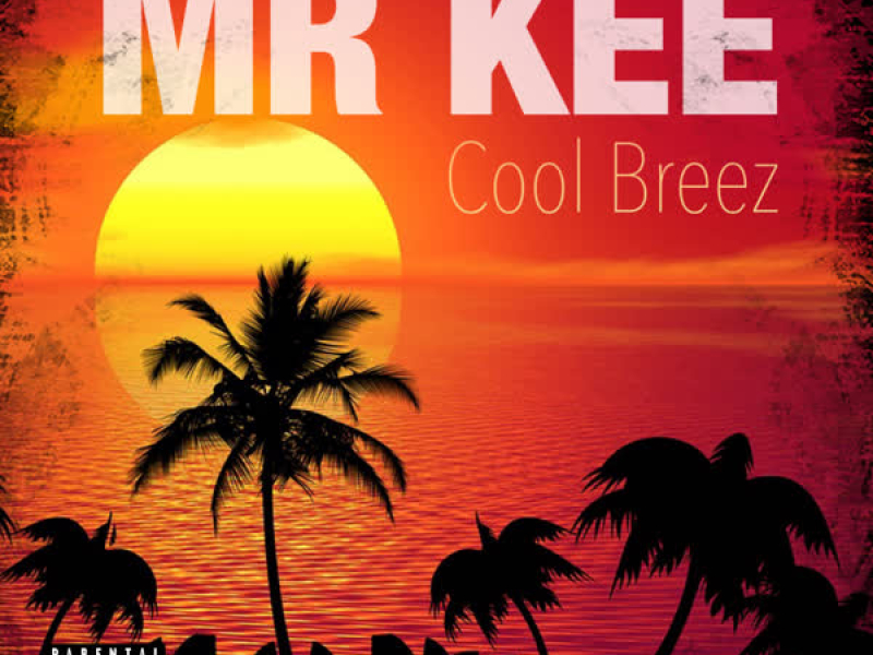 Cool Breez (feat. Mighty Mike) (Single)