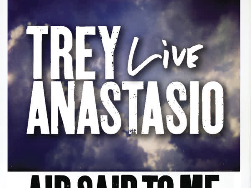 Air Said To Me (Live from Indianapolis) (Single)