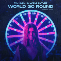 World Go Round (Koslow Remix) (Single)