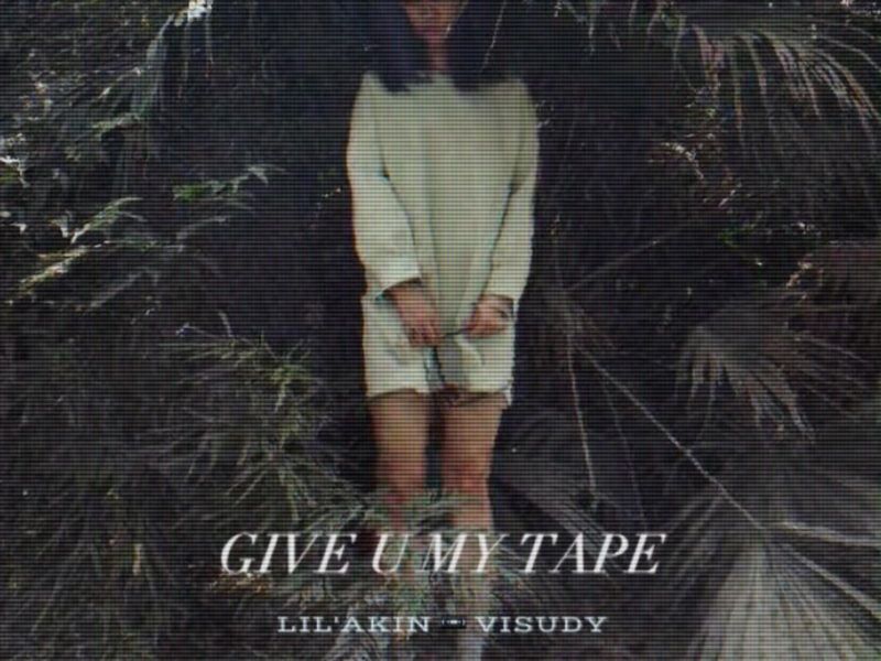 GIVE U MY TAPE (feat. VISUDY) (Single)