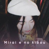 Mirai e no kibou (Single)