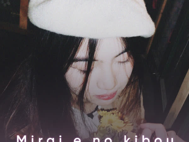 Mirai e no kibou (Single)