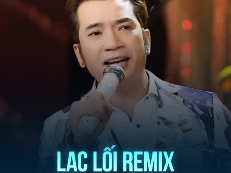 Lạc Lối (Remix) (Single)