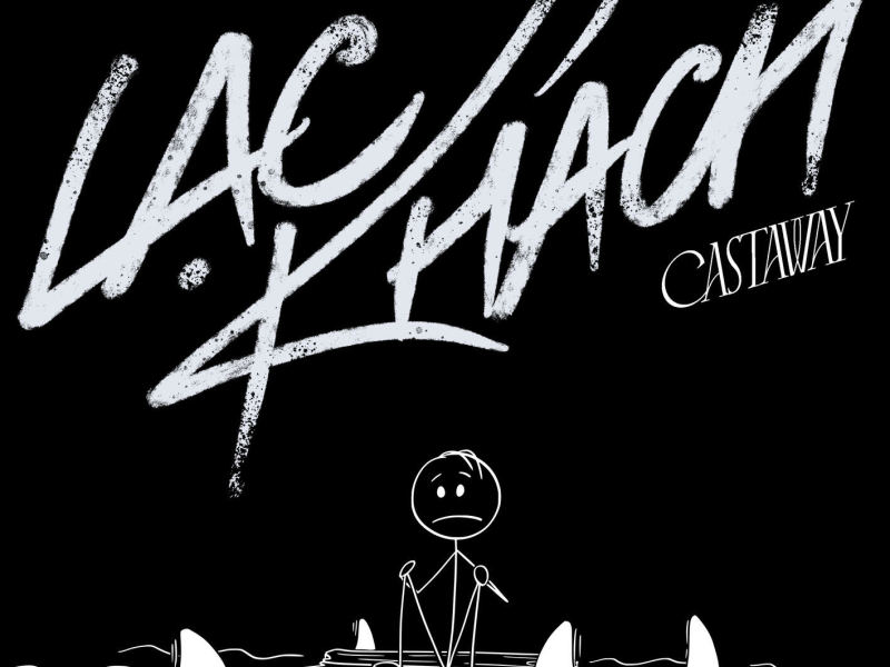 Lạc Khách (Castaway) (Remixes) (EP)