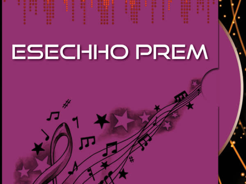Esechho Prem