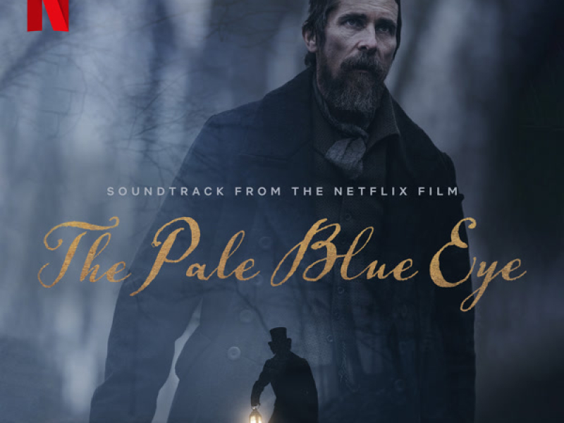 The Pale Blue Eye (Soundtrack from the Netflix Film)