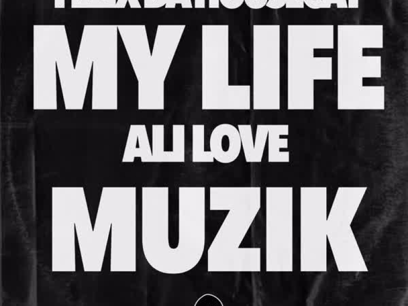 My Life Muzik (Single)