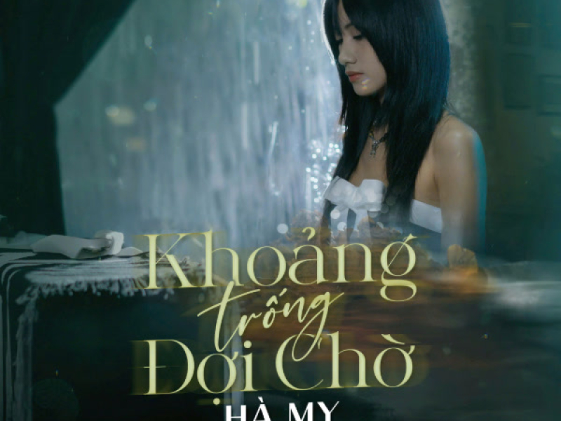 Khoảng Trống Đợi Chờ (Single)