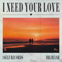 I Need Your Love (Single)