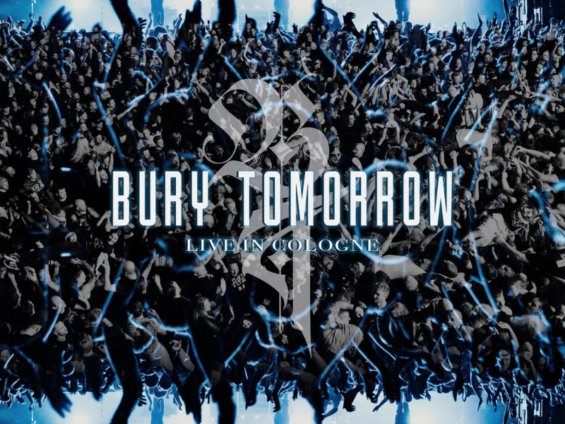 Bury Tomorrow (Live in Cologne) (EP)