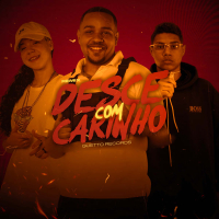 DESCE COM CARINHO (Remix) (Single)