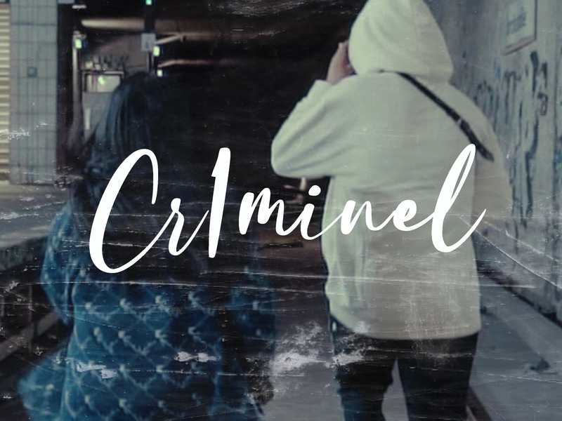 CR1MINEL (Single)