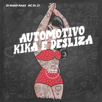 Automotivo Kika e Desliza (Single)