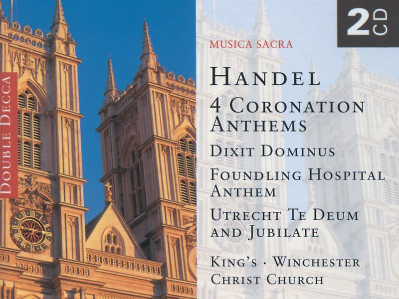 Handel: 4 Coronation Anthems/Dixit Dominus etc.