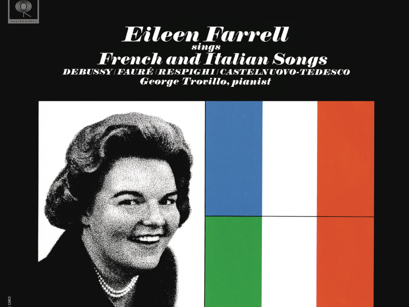 Eileen Farrell Sings French and Italian Songs (Remastered)