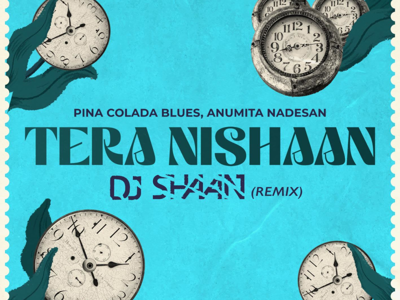 Tera Nishaan (DJ Shaan Remix) (Single)