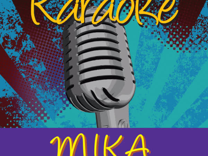 Karaoke - MIKA
