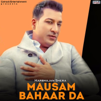 Mausam Bahaar Da - Single