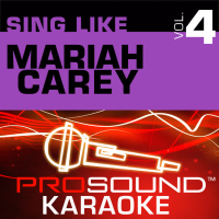 Sing Like Mariah Carey v.4 (Karaoke Performance Tracks)