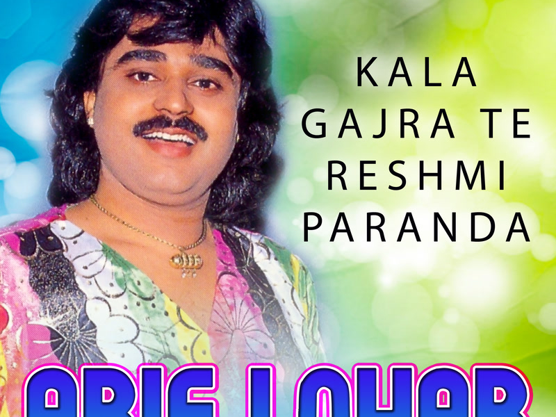 Kala Gajra Te Reshmi Paranda