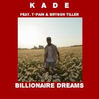 Billionaire Dreams (feat. T-Pain & Bryson Tiller) (Single)
