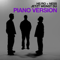Jetzt weinst du (Piano Version) (Single)