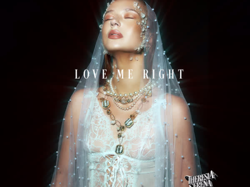 Love Me Right (Single)