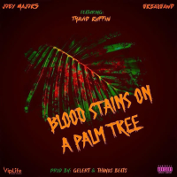 Blood Stains On a Palm Tree (Single)