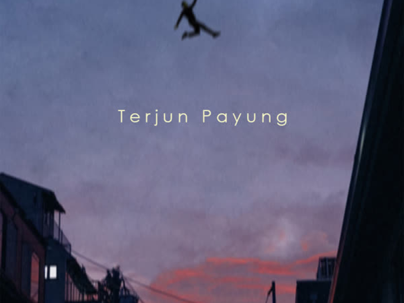 Terjun Payung (Single)