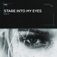 Stare Into My Eyes (Single)
