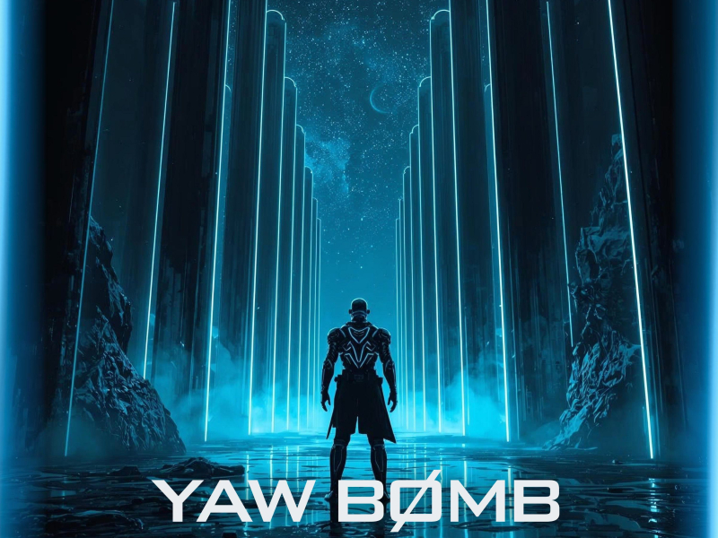 YAW BØMB (Single)