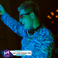 Hai Chữ Nghĩa Tình (DeepHouse) (Single)