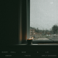 EVERY CALL WAS A LIE (Single)