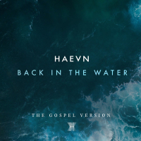 Back In The Water (The Gospel Version) (Single)