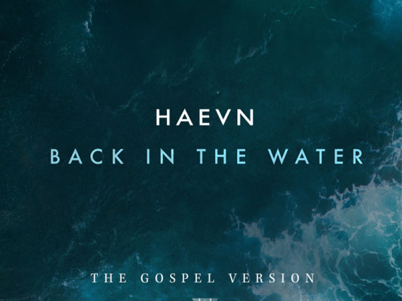 Back In The Water (The Gospel Version) (Single)