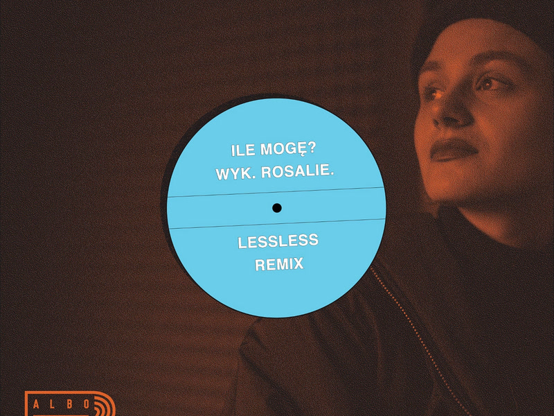 Ile mogę (Lessless Remix) (Single)