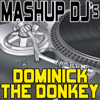 Dominick The Donkey (Remix Tools For Mash-Ups)