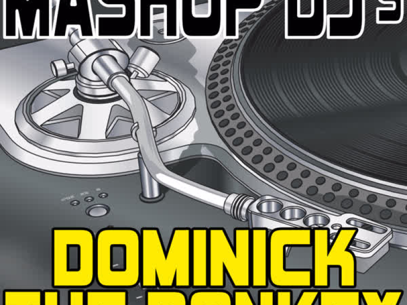 Dominick The Donkey (Remix Tools For Mash-Ups)