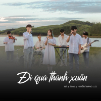 Đi Qua Thanh Xuân (Single)