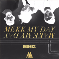 Make My Day (Remix) (Single)