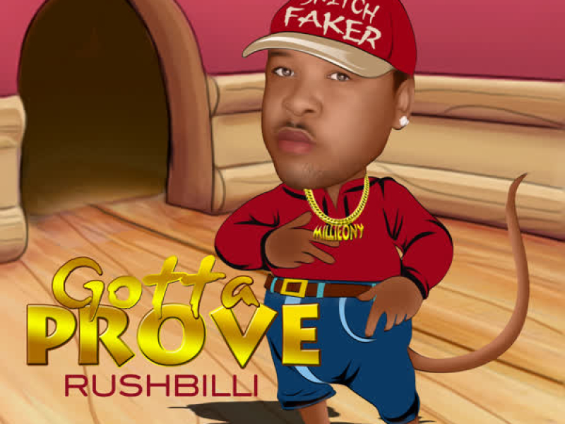 Gotta Prove (Single)