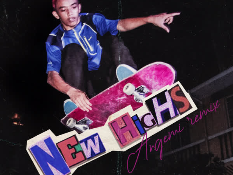 New Highs (Angemi Remix) (Single)