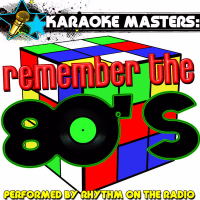 Karaoke Masters: Remember the 80's